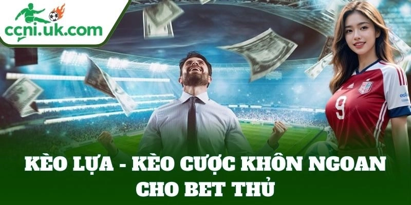 Kèo Lựa - Tuyệt Chiêu Soi Kèo Bóng Đá Hiệu Quả Nhất 2025 1 Kèo Lựa là gì?
