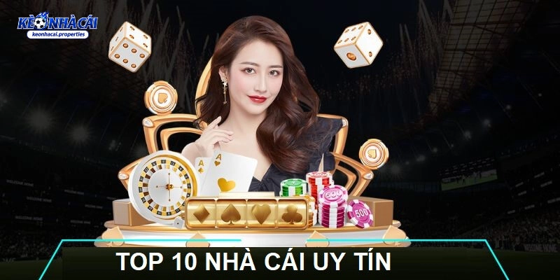 Tiêu chí đánh giá top 10 nhà cái uy tín nhất tại Kèo Nhà Cái